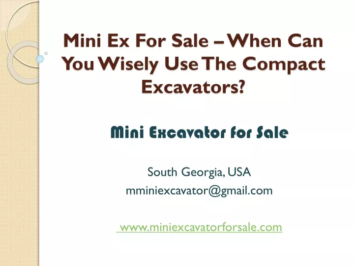 mini ex for sale when can you wisely use the compact excavators
