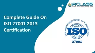 Complete Guide On ISO 27001 2013 Certification