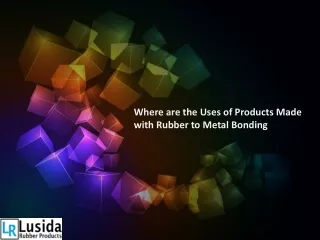 where are the uses of products made with rubber