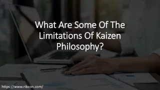 What Are Some Of The Limitations Of Kaizen Philosophy?
