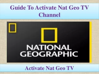 guide to activate nat geo tv channel