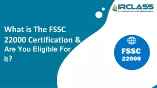 What is The FSSC 22000 Certification, And Are You Eligible For It