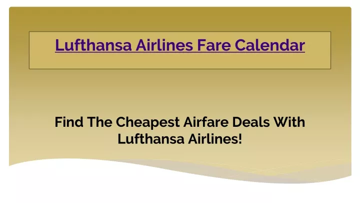 PPT - Lufthansa Airlines Fare Calendar PowerPoint Presentation, free ...