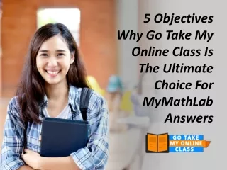 5 objectives why go take my online class is the ultimate choice for mymathlab answers