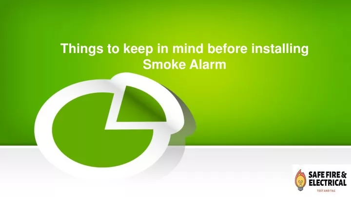 things to keep in mind before installing smoke alarm