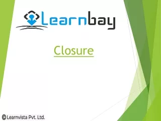 closure
