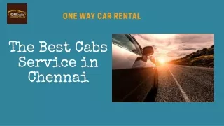 The Best Chennai Outstation Taxi Service - OneWayCarRental