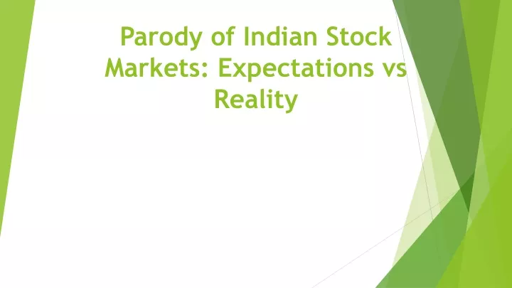 parody of indian stock markets expectations vs reality