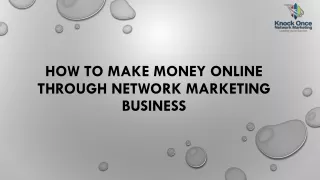 how to make money online through network marketing business