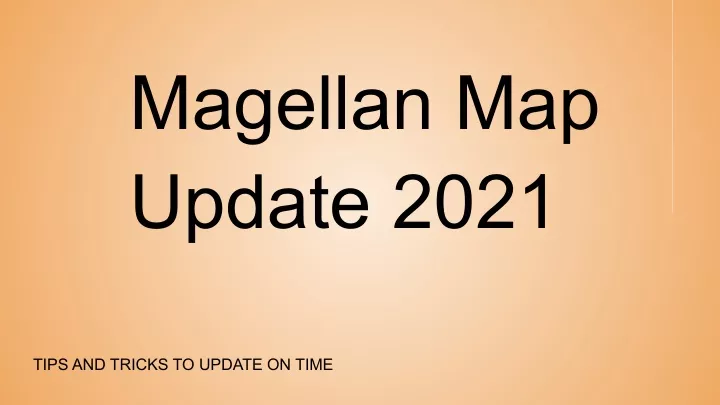 magellan map update 2021