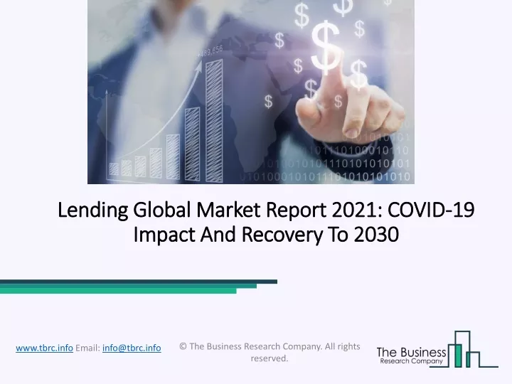 lending global market report 2021 covid 19 impact and recovery to 2030