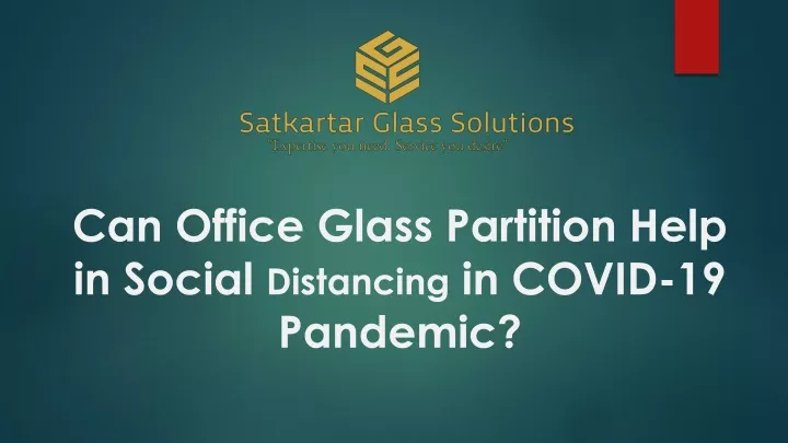 can office glass partition help in social distancing in covid 19 pandemic