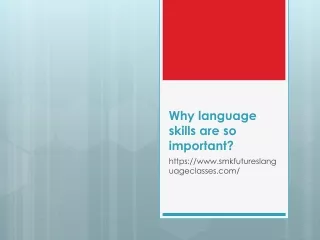 why language skills are so important