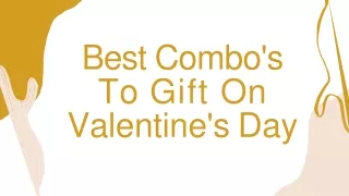 best combos to gift on valentine's day