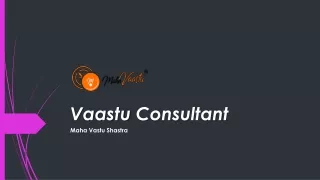 Best Vastu Tips , Vaastu Consultant