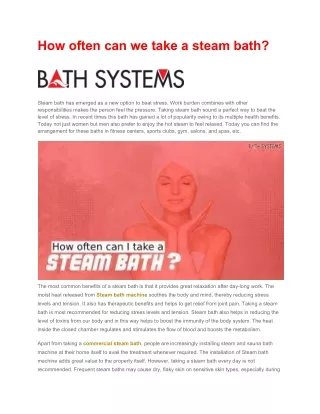 How often we take steam bath?