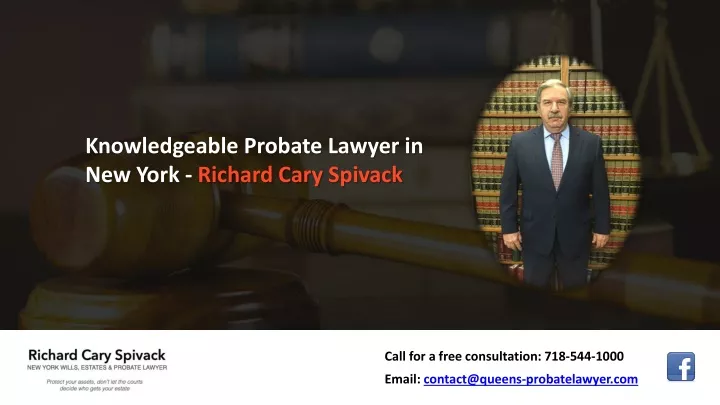 knowledgeable probate lawyer in new york richard cary spivack
