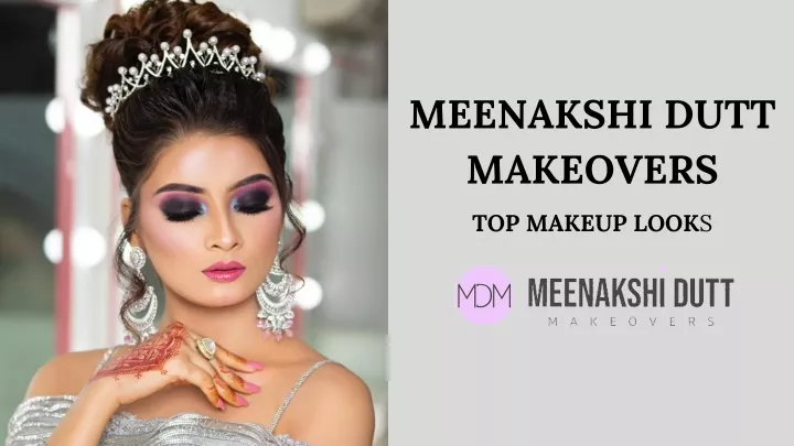 meenakshi dutt makeovers