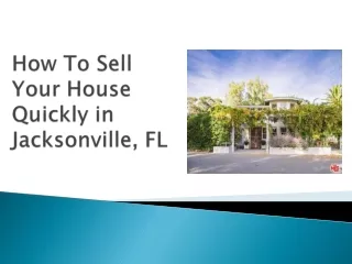 How to Sell Your House Quickly in Jacksonville, FL