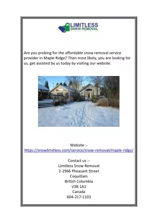 are you probing for the affordable snow removal