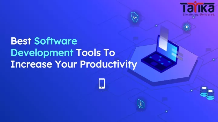 best software development tools to increase your productivity