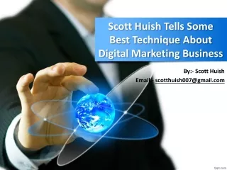 !Scott Huish Cooperate With Big Businesses And Customer To Grow Buisnes