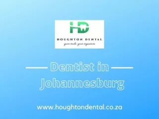 Dentist in Johannesburg - Houghton Dental
