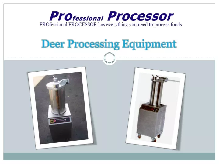 deer processing equipment
