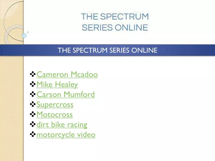the spectrum series online
