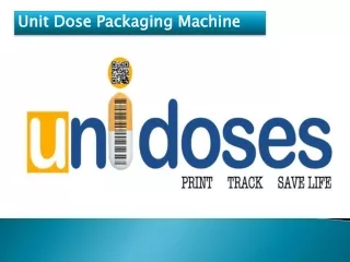 Unit Dose Packaging Machine