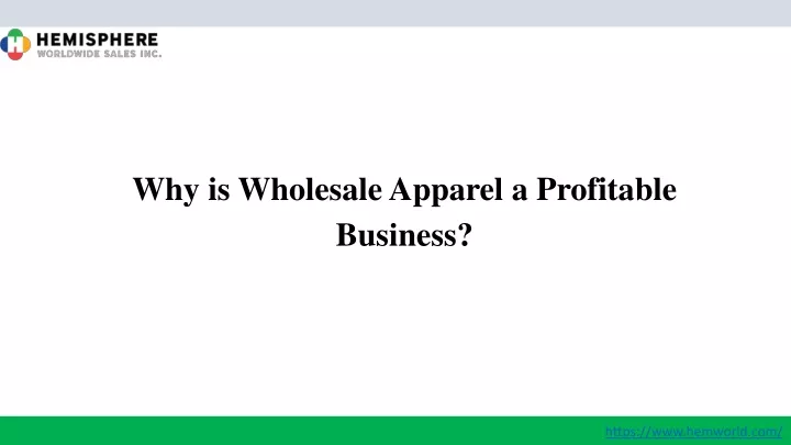 why is wholesale apparel a profitable business