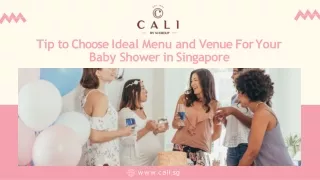 Tips to choose ideal menu and venue for your baby shower in Singapore