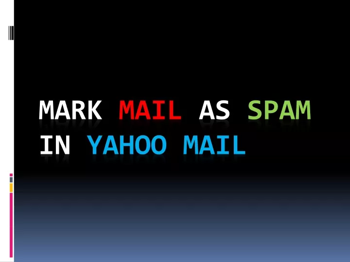 mark mail as spam in yahoo mail