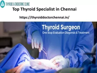 Top Thyroid Specialist in Chennai