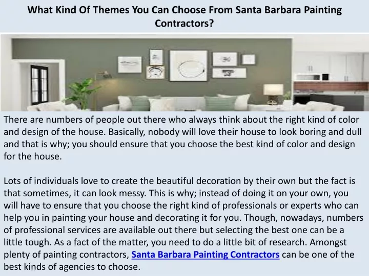 what kind of themes you can choose from santa barbara painting contractors