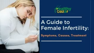 A Guide To Female Infertility