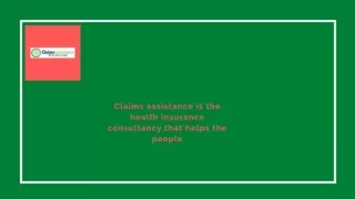 Claims assistance people go out of their way to help people with their claims