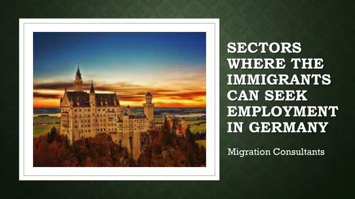 sectors where the immigrants can seek employment in germany