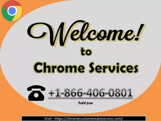 Toll- free 1-866-406-0801 Google Chrome Technical Support Number