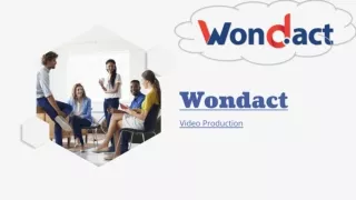 Wondact | Industrial Videos Marketing Service in Delhi
