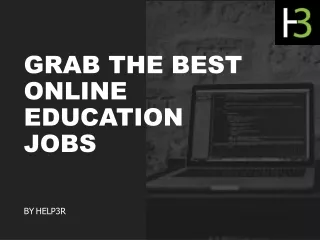 Grab The Best Online Education Jobs