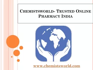 Chemistsworld- Trusted Online Pharmacy India
