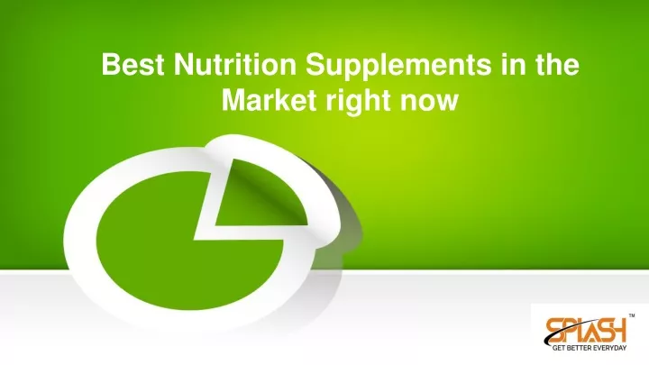 best nutrition supplements in the market right now