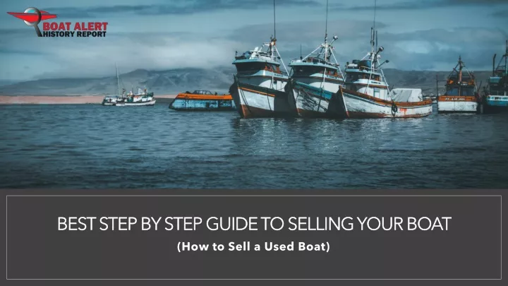 best step by step guide to selling your boat
