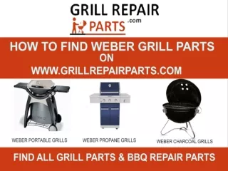 How to Find Weber Grill Parts on Grill Repair Parts?