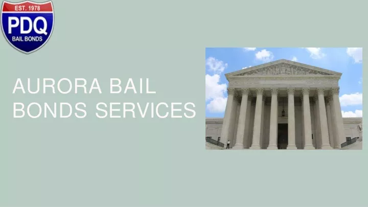 aurora bail bonds services