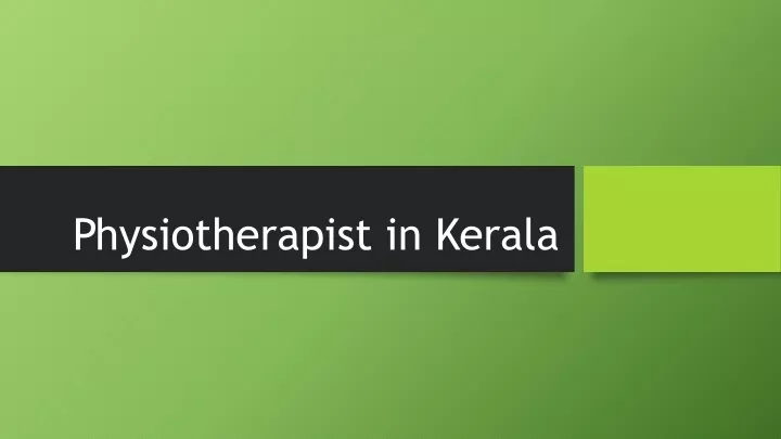 physiotherapist in kerala