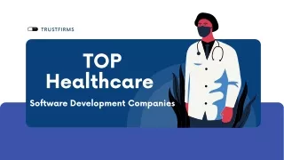 Top Healthcare Software Development Companies