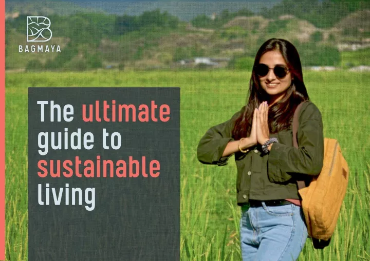 the ultimate guide to sustainable living