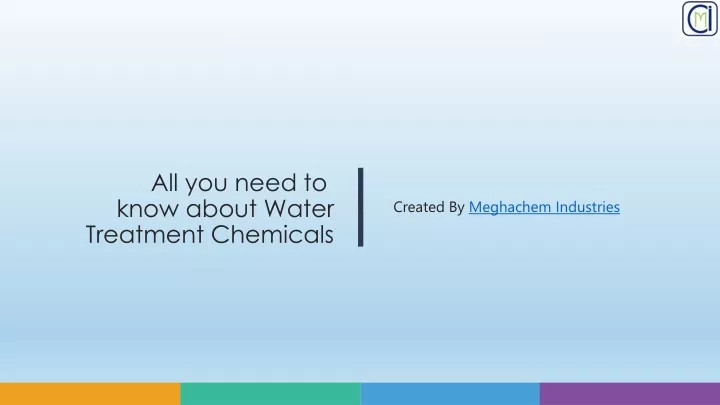 all you need to know about water treatment chemicals